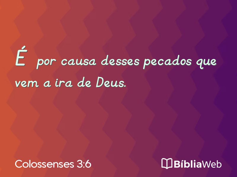 Colossenses 3:6 em imagem para compartilhar