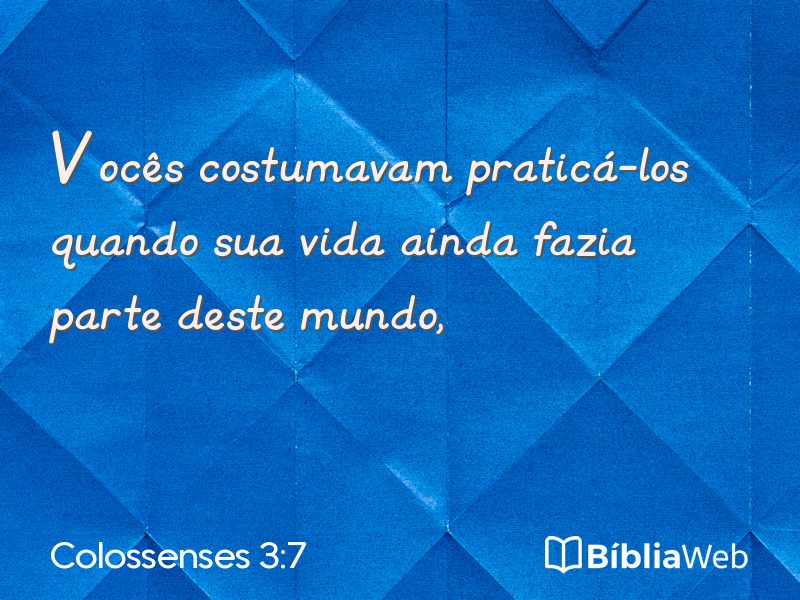 Colossenses 3:7 em imagem para compartilhar