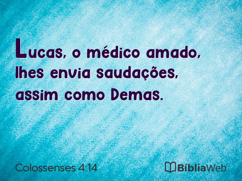 Colossenses 4:14 em imagem para compartilhar