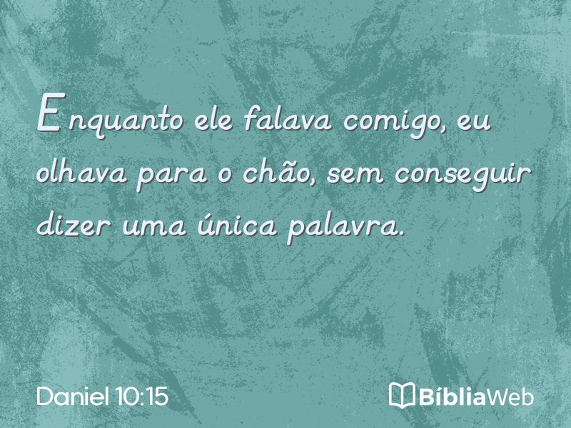 Daniel 10:15 em imagem para compartilhar