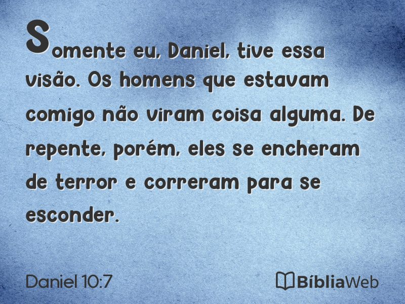Daniel 10:7 em imagem para compartilhar