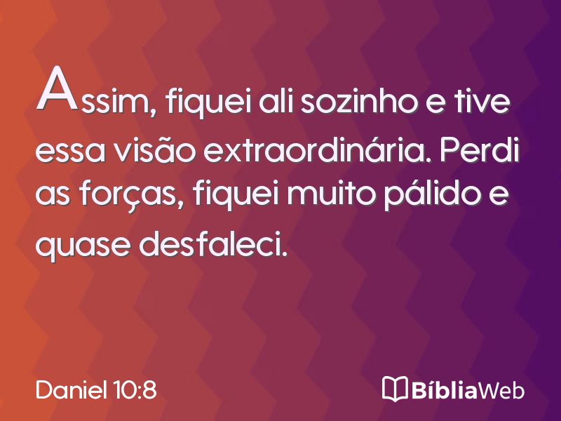 Daniel 10:8 em imagem para compartilhar