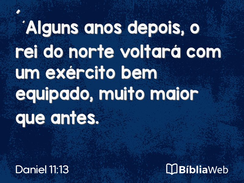 Daniel 11:13 em imagem para compartilhar