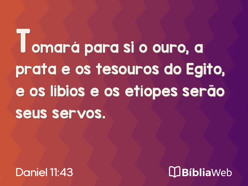 Daniel 11:43 em imagem para compartilhar