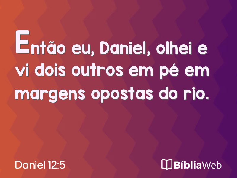 Daniel 12:5 em imagem para compartilhar
