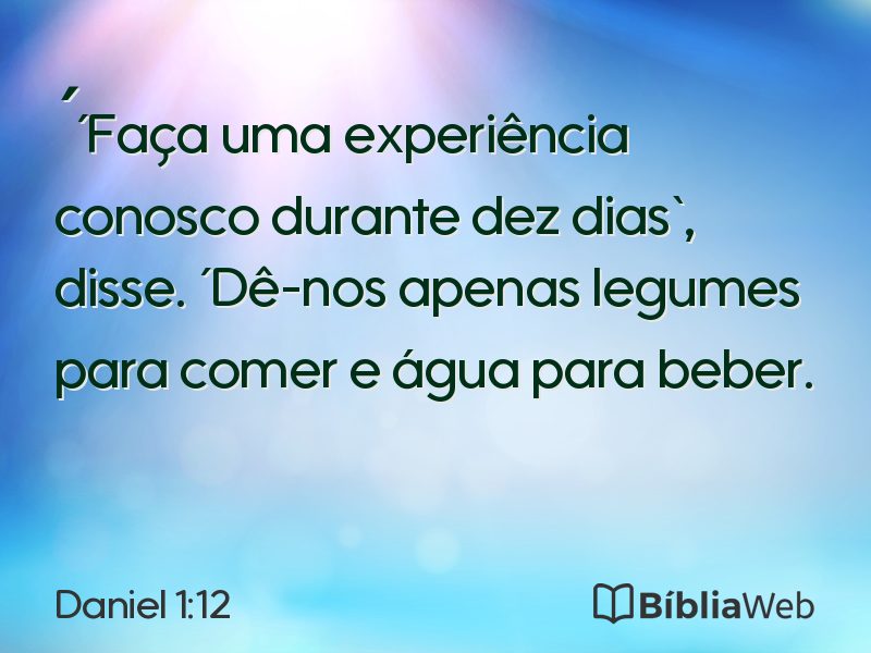 Daniel 1:12 em imagem para compartilhar