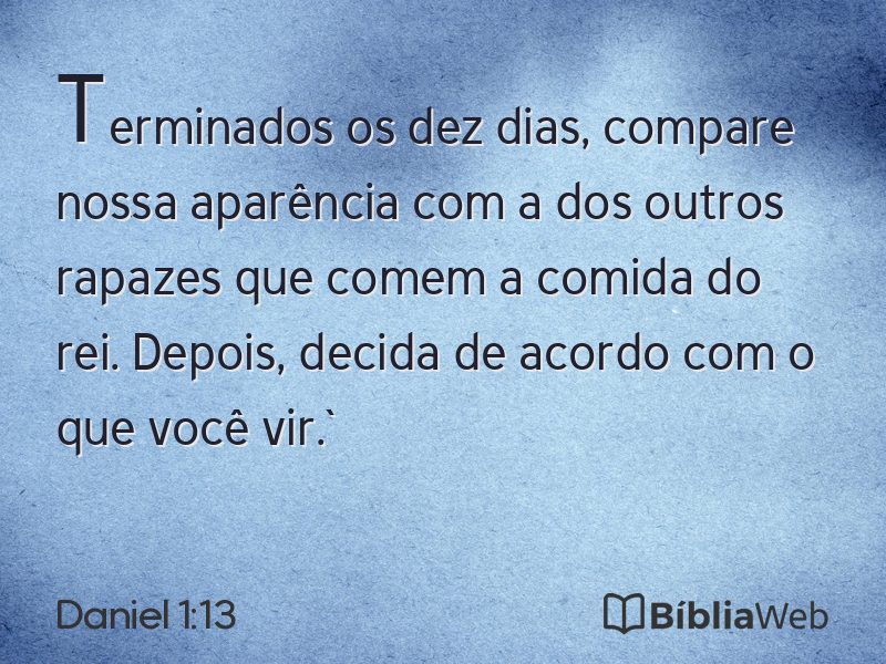 Daniel 1:13 em imagem para compartilhar