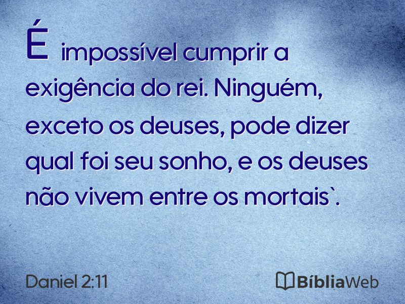 Daniel 2:11 em imagem para compartilhar