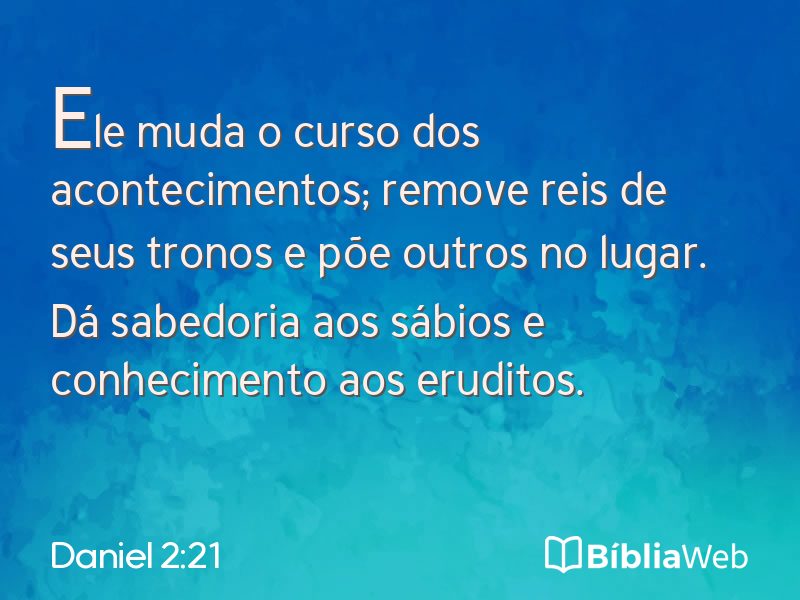 Daniel 2:21 em imagem para compartilhar