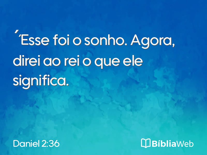 Daniel 2:36 em imagem para compartilhar