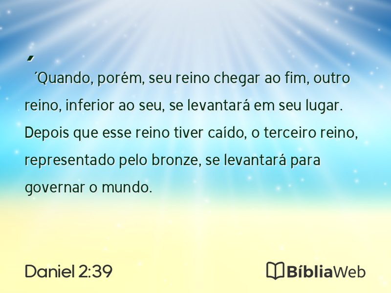 Daniel 2:39 em imagem para compartilhar