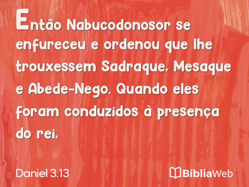 Daniel 3:13 em imagem para compartilhar