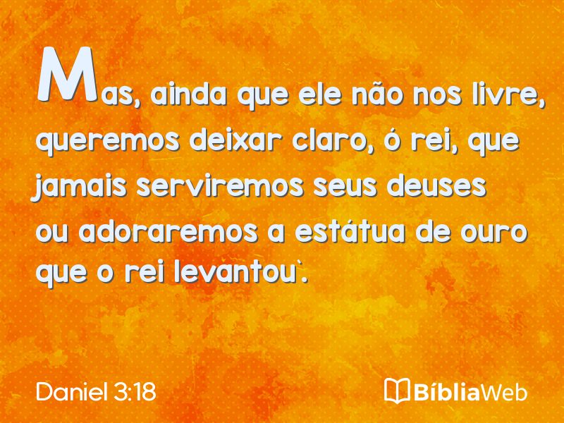 Daniel 3:18 em imagem para compartilhar