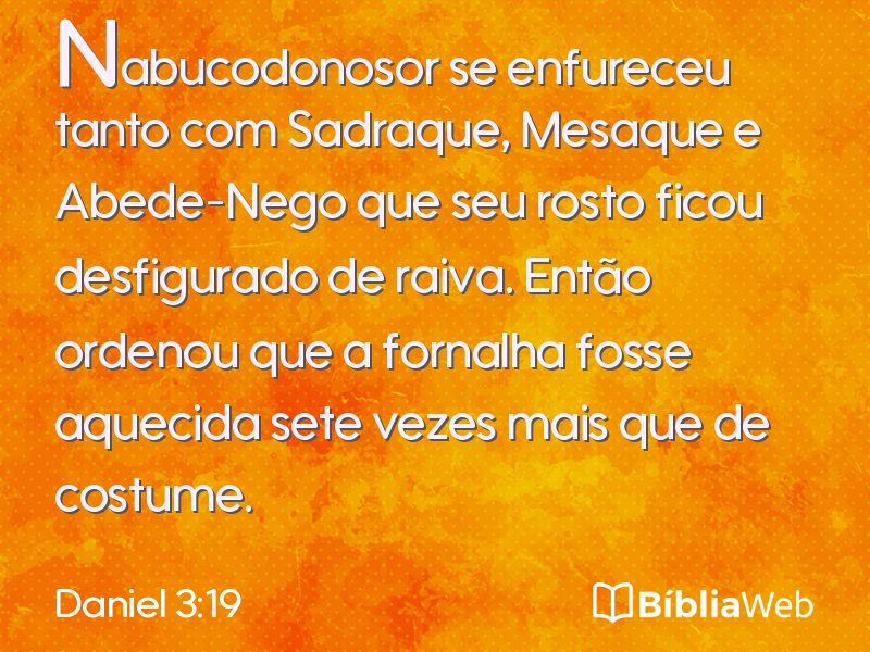 Daniel 3:19 em imagem para compartilhar