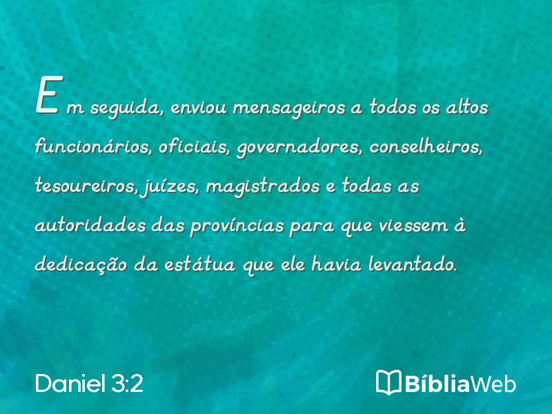 Daniel 3:2 em imagem para compartilhar