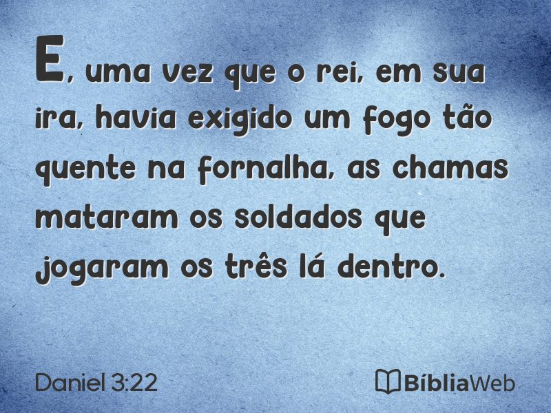 Daniel 3:22 em imagem para compartilhar