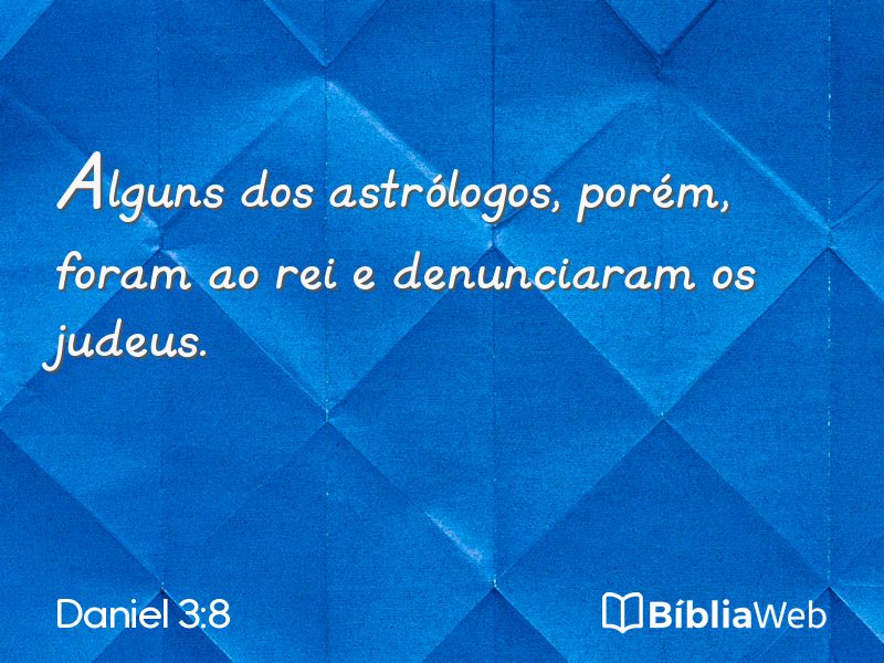 Daniel 3:8 em imagem para compartilhar