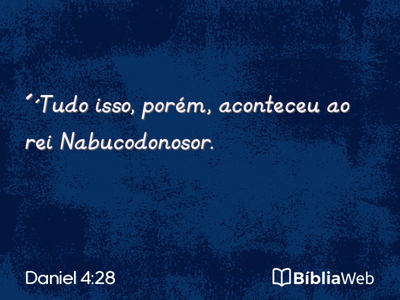 Daniel 4:28 em imagem para compartilhar