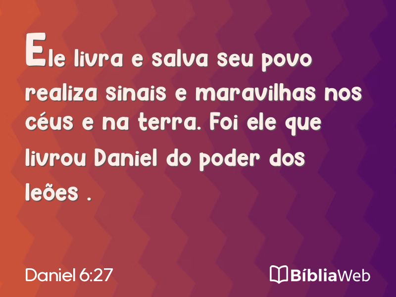 Daniel 6:27 em imagem para compartilhar