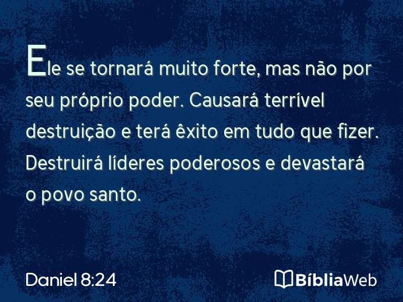 Daniel 8:24 em imagem para compartilhar