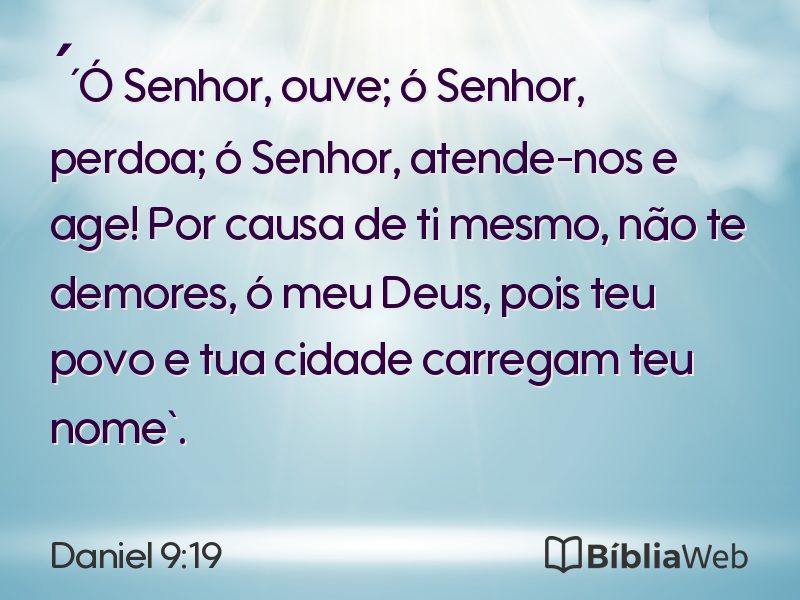 Daniel 9:19 em imagem para compartilhar