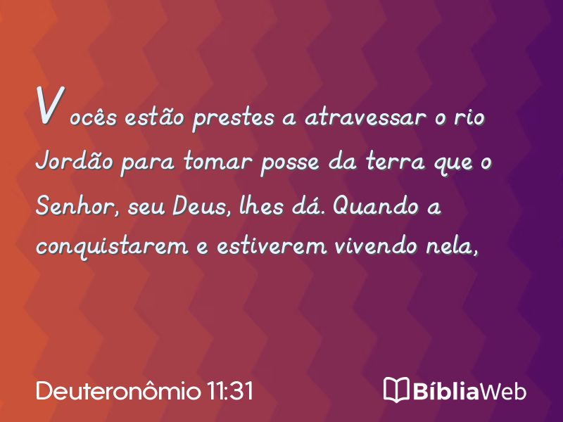 Deuteronômio 11:31 em imagem para compartilhar