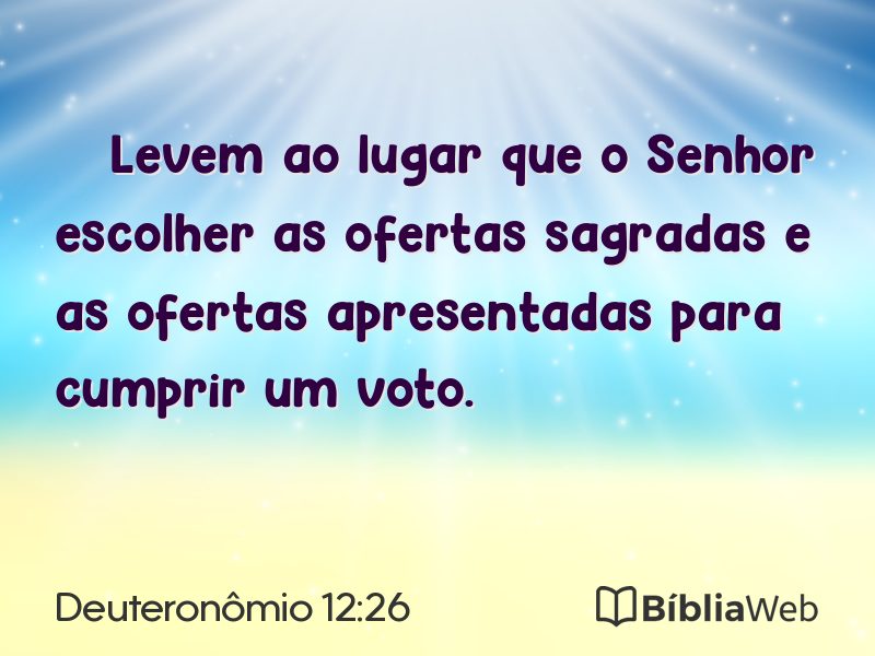 Deuteronômio 12:26 em imagem para compartilhar
