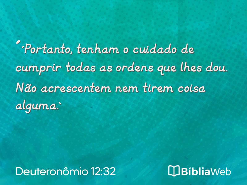 Deuteronômio 12:32 em imagem para compartilhar