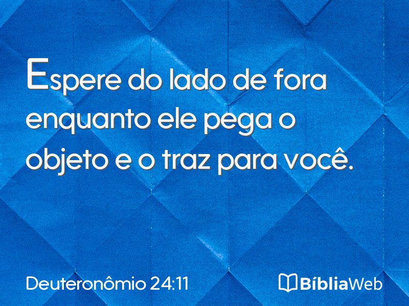 Deuteronômio 24:11 em imagem para compartilhar