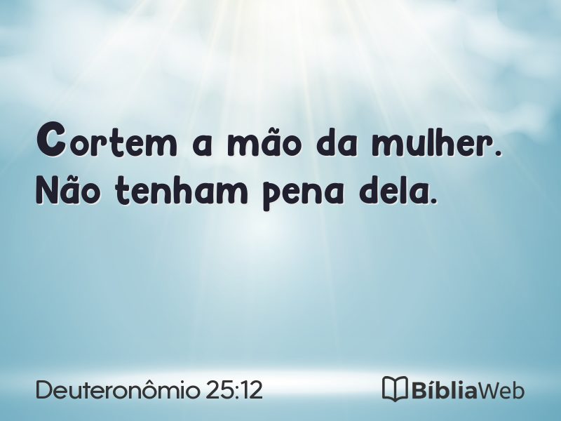 Deuteronômio 25:12 em imagem para compartilhar