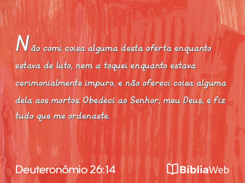 Deuteronômio 26:14 em imagem para compartilhar