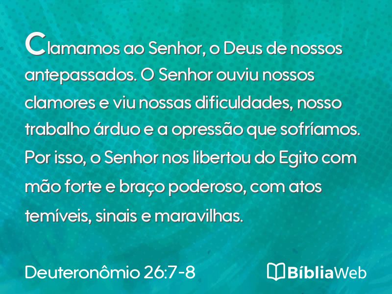Deuteronômio 26:7-8 em imagem para compartilhar