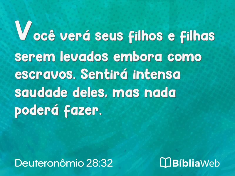 Deuteronômio 28:32 em imagem para compartilhar