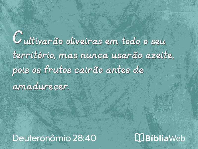 Deuteronômio 28:40 em imagem para compartilhar