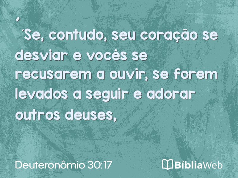 Deuteronômio 30:17 em imagem para compartilhar
