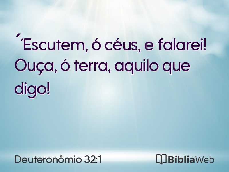Deuteronômio 32:1 em imagem para compartilhar