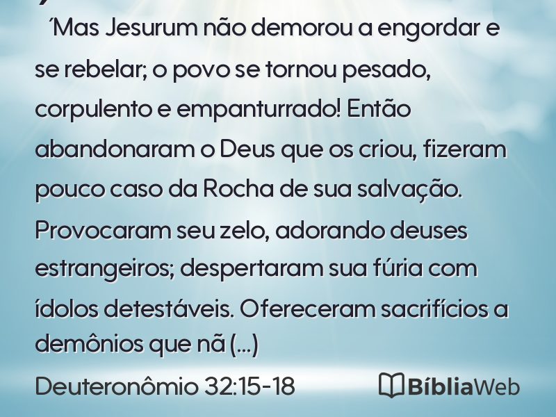 Deuteronômio 32:15-18 em imagem para compartilhar