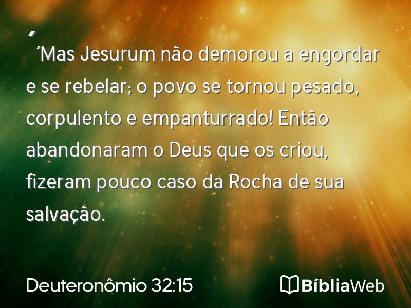 Deuteronômio 32:15 em imagem para compartilhar
