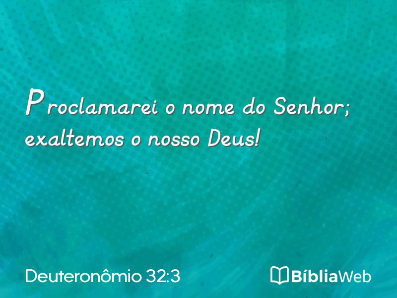 Deuteronômio 32:3 em imagem para compartilhar