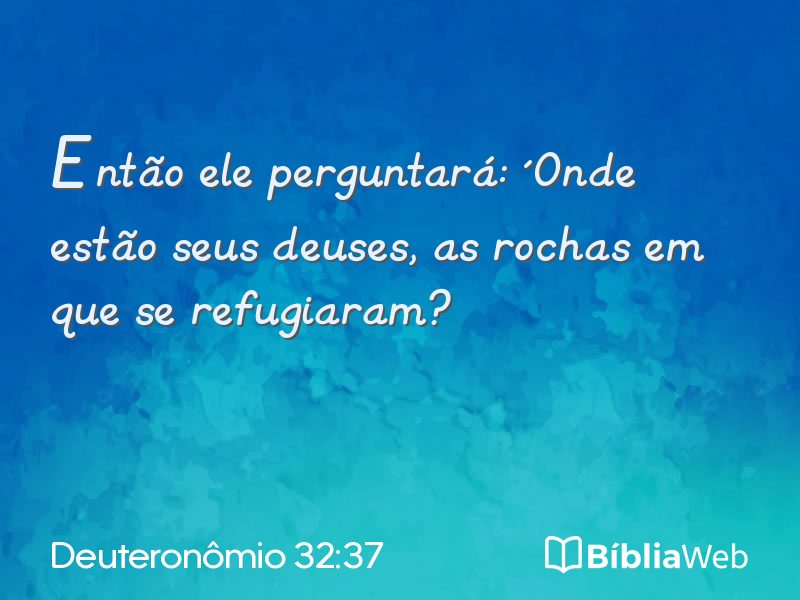 Deuteronômio 32:37 em imagem para compartilhar
