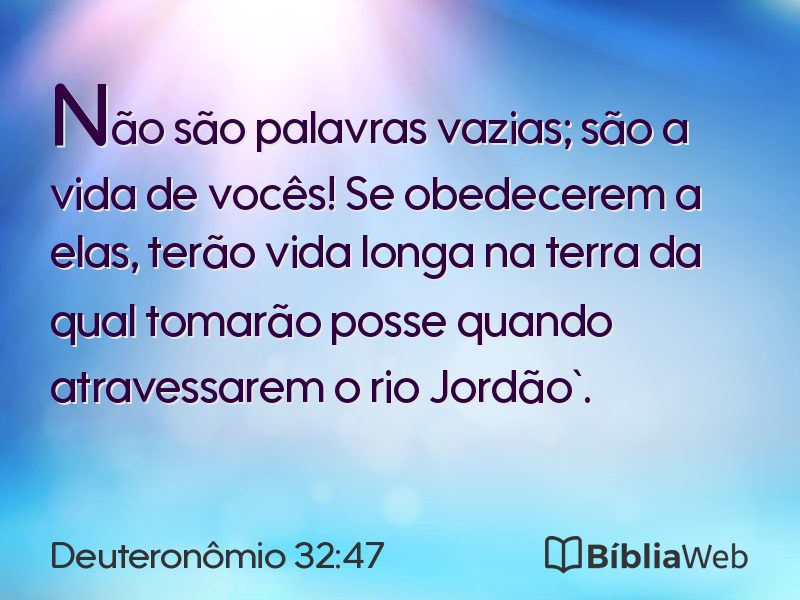Deuteronômio 32:47 em imagem para compartilhar