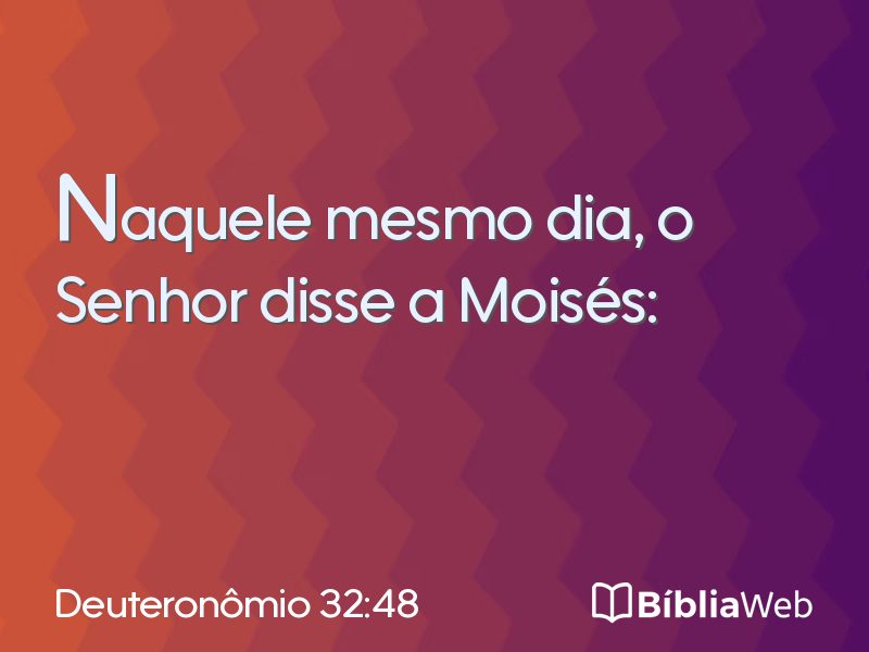 Deuteronômio 32:48 em imagem para compartilhar