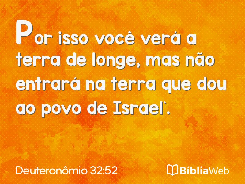 Deuteronômio 32:52 em imagem para compartilhar
