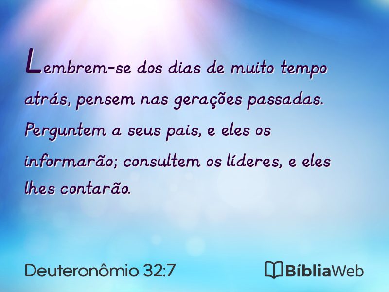 Deuteronômio 32:7 em imagem para compartilhar