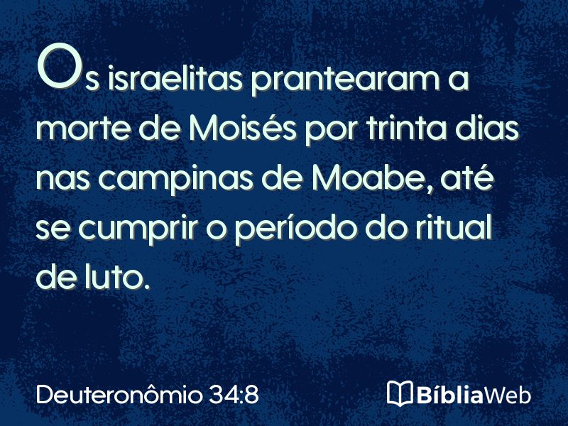 Deuteronômio 34:8 em imagem para compartilhar