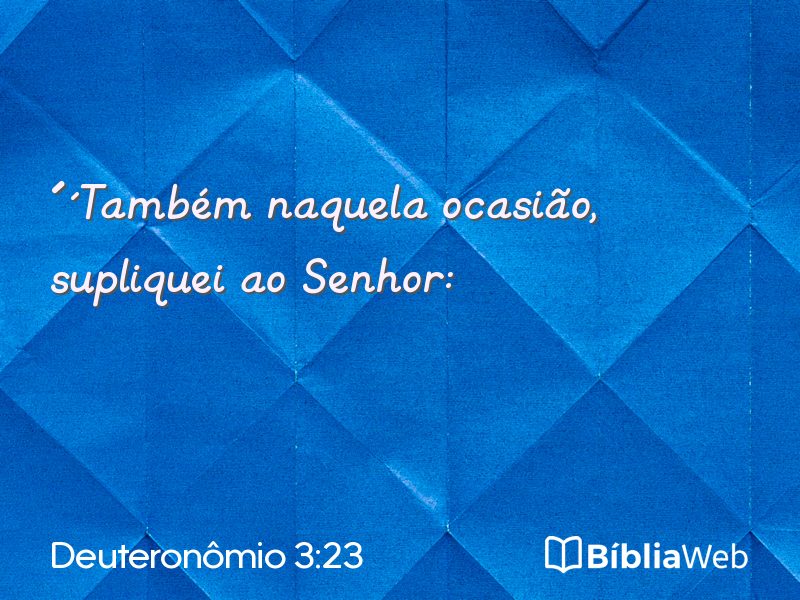 Deuteronômio 3:23 em imagem para compartilhar