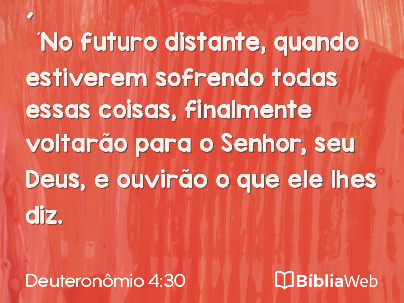 Deuteronômio 4:30 em imagem para compartilhar