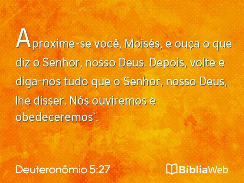 Deuteronômio 5:27 em imagem para compartilhar