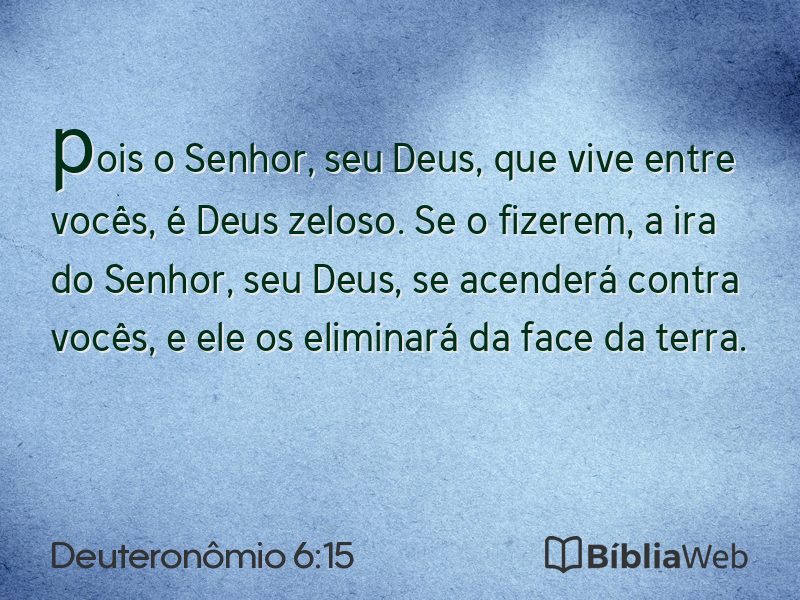 Deuteronômio 6:15 em imagem para compartilhar