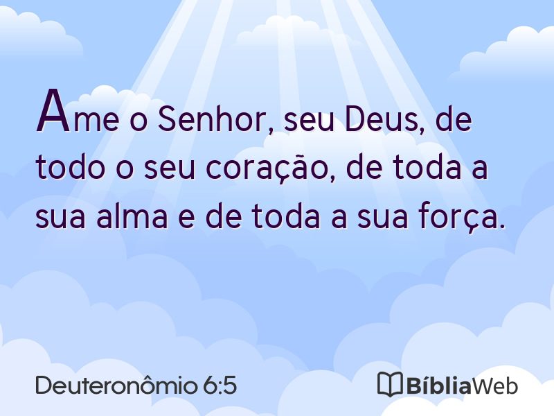 Deuteronômio 6:5 em imagem para compartilhar